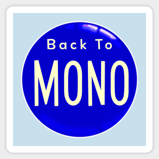 Back To Mono Sticker